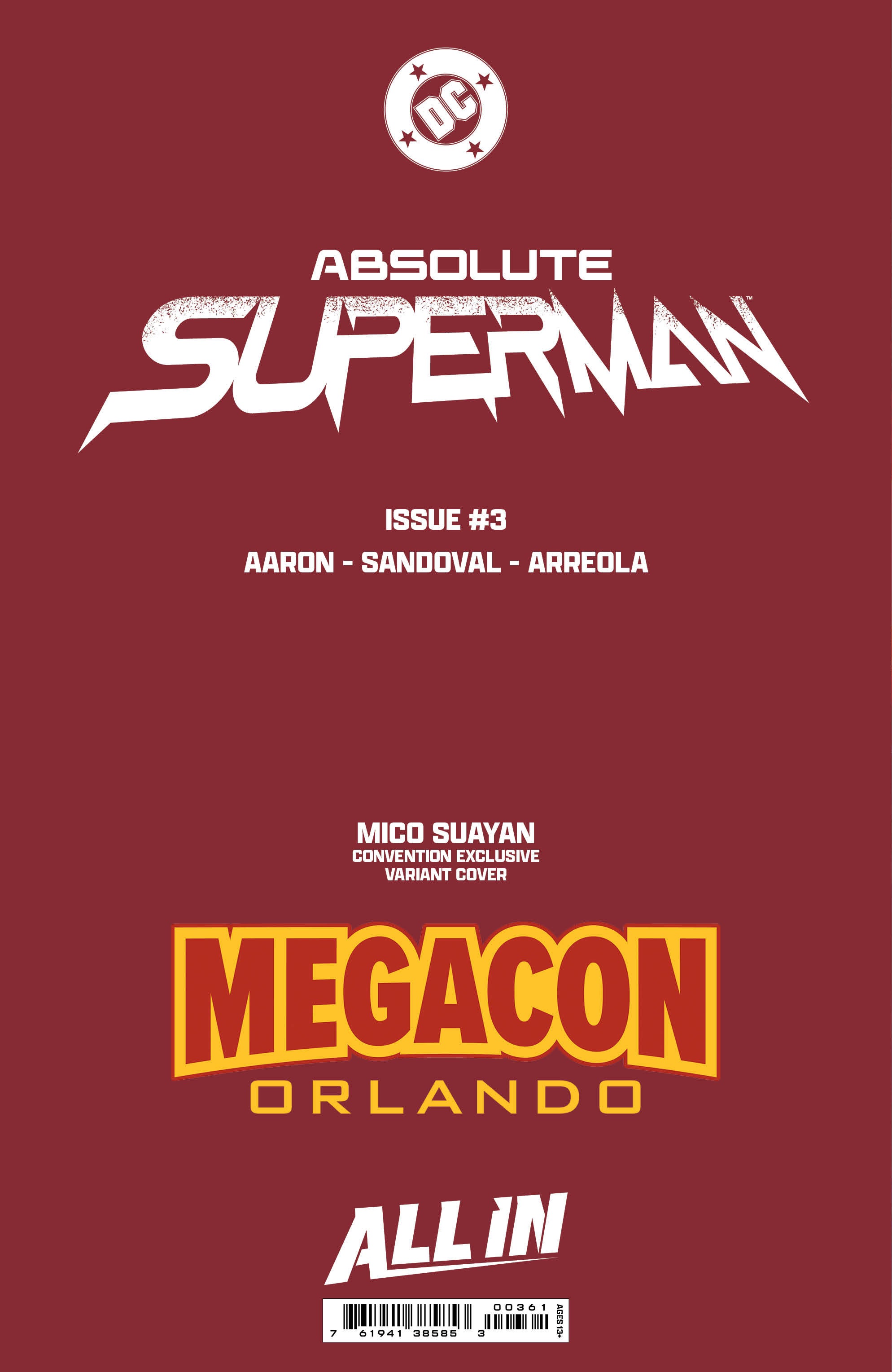 ABSOLUTE SUPERMAN #3 MICO SUAYAN MEGACON EXCLUSIVE VARIANT OPTIONS