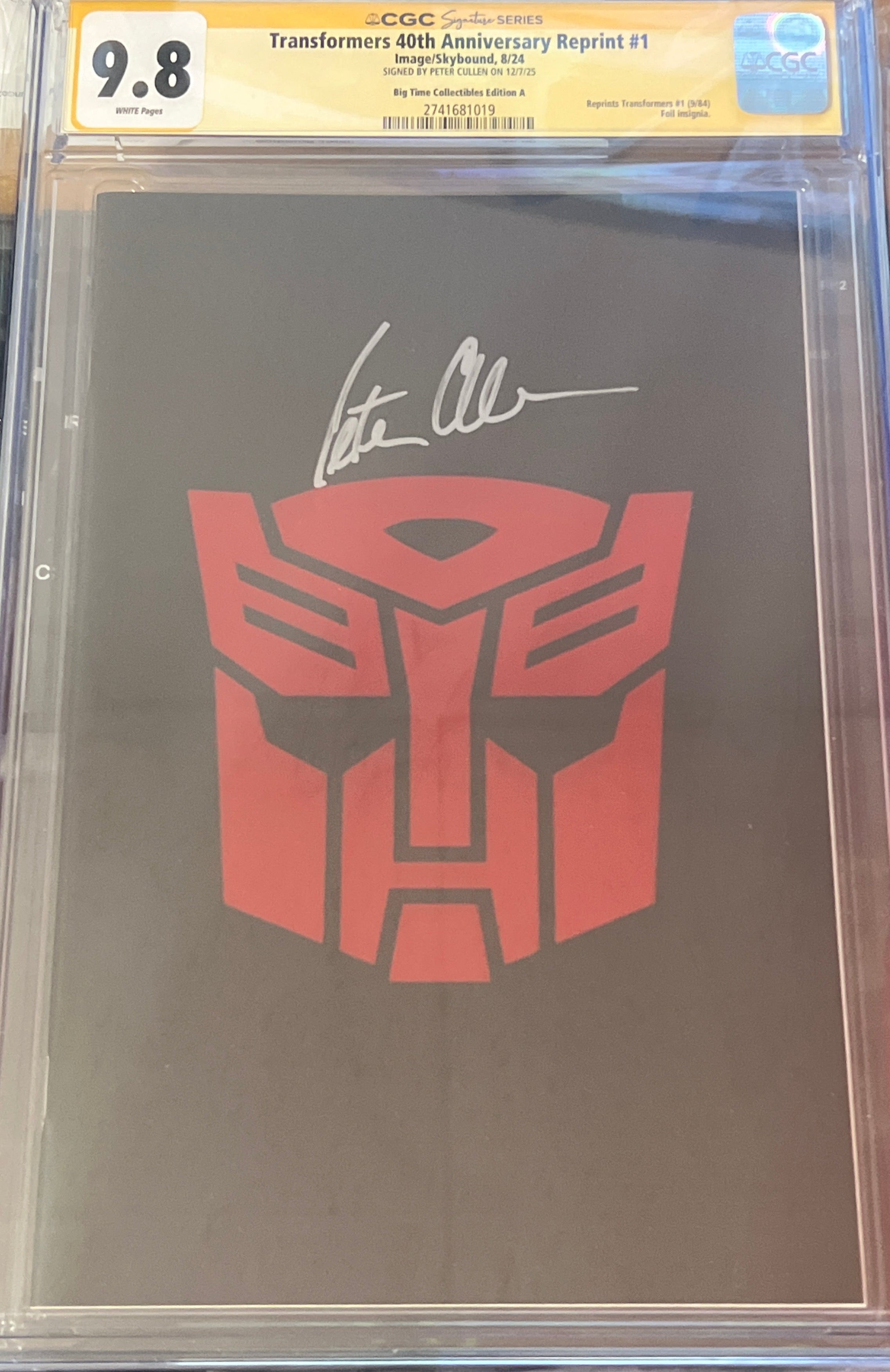 TRANSFORMERS #1 40TH ANNIVERSARY AUTOBOT LOGO FOIL SIGNED BY PETER CULLEN CGC 9.8 (C68)