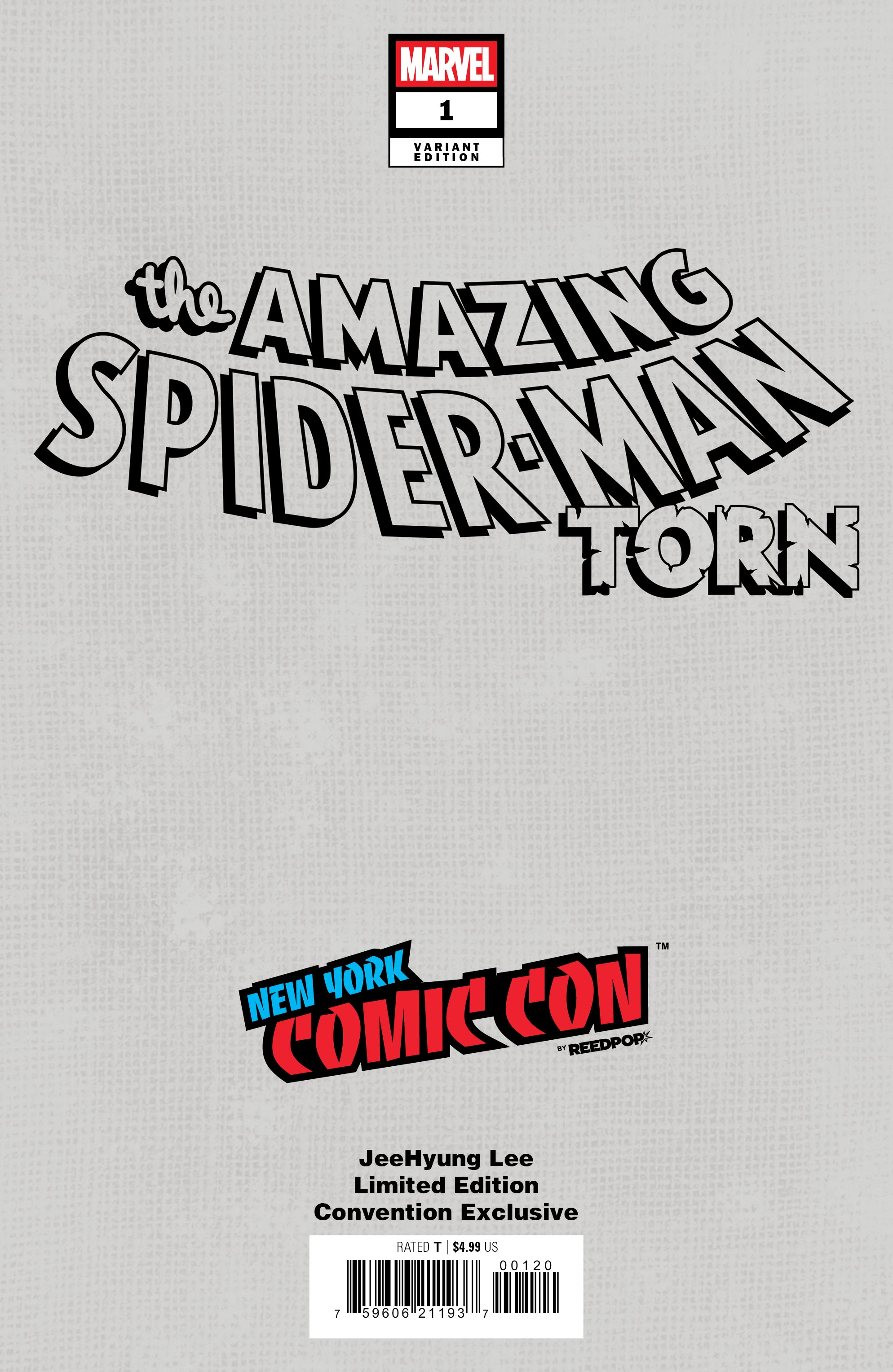 AMAZING SPIDER-MAN: TORN #1 JEEHYUNG LEE NYCC EXCLUSIVE VARIANT OPTIONS