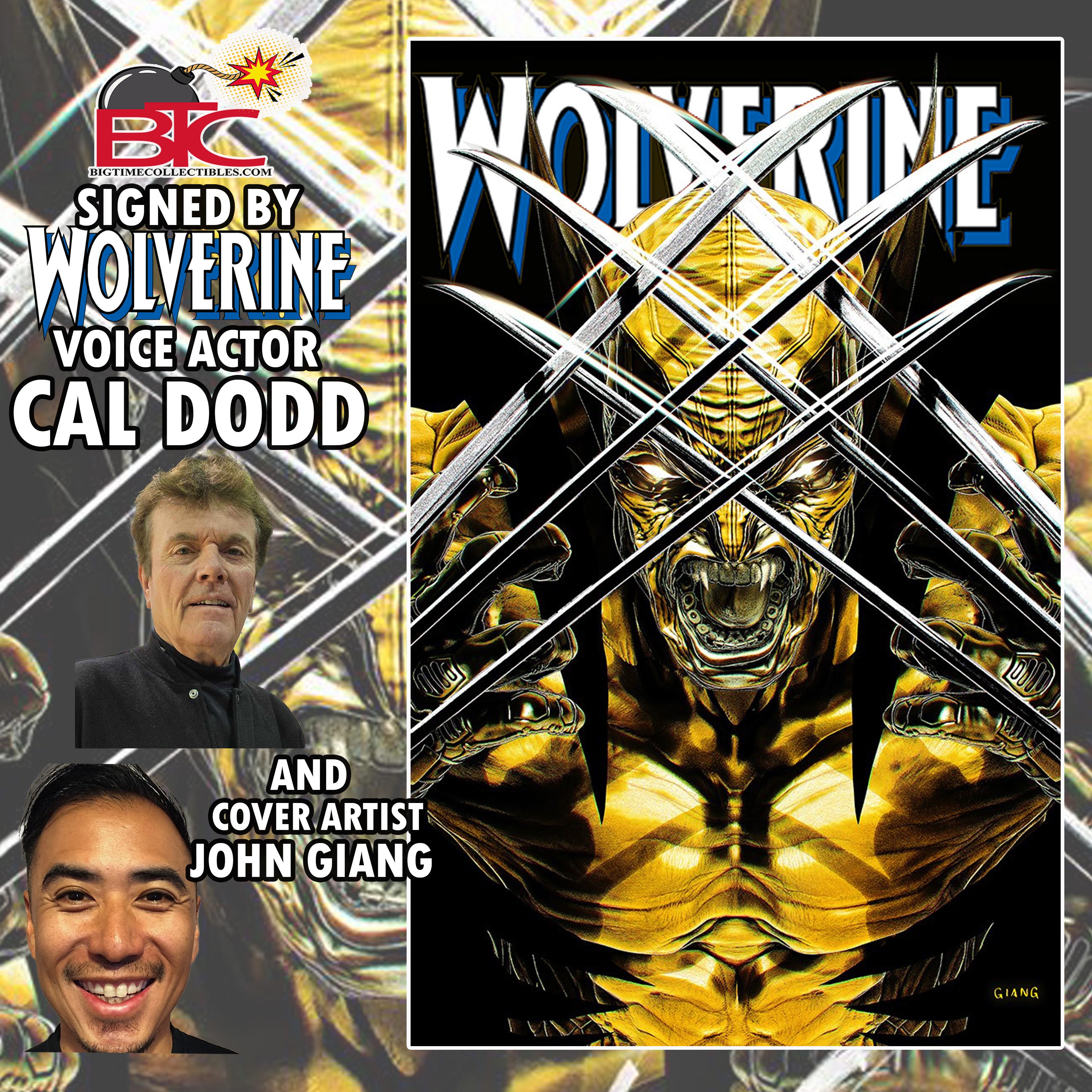 WOLVERINE #1 JOHN GIANG EXCLUSIVE SIGNATURE OPPORTUNITY W/CAL DODD & JOHN GIANG