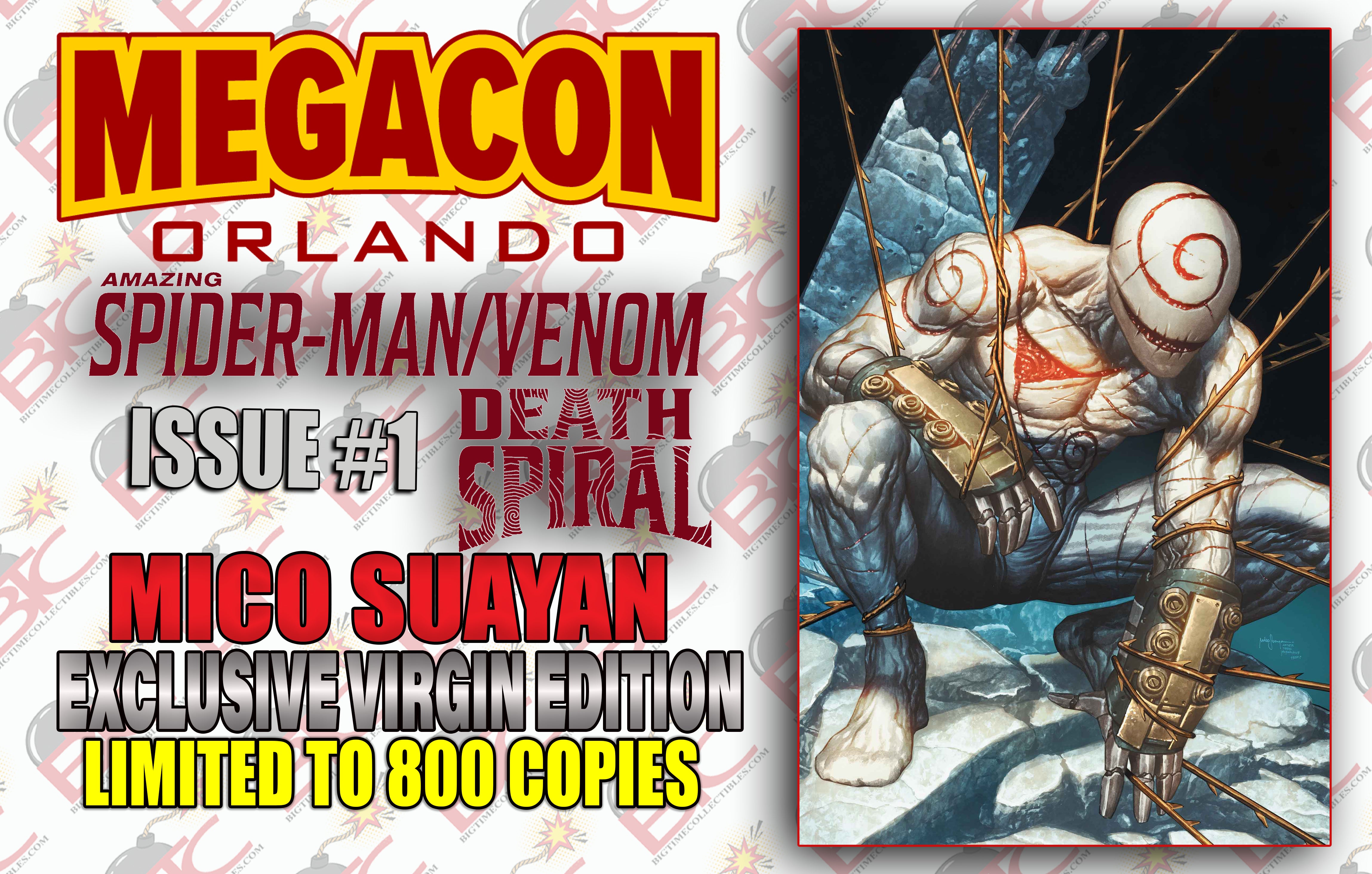 AMAZING SPIDER-MAN VENOM DEATH SPIRAL #1 MICO SUAYAN MEGACON EXCLUSIVE VARIANT COVERS  [02-25-26 ]