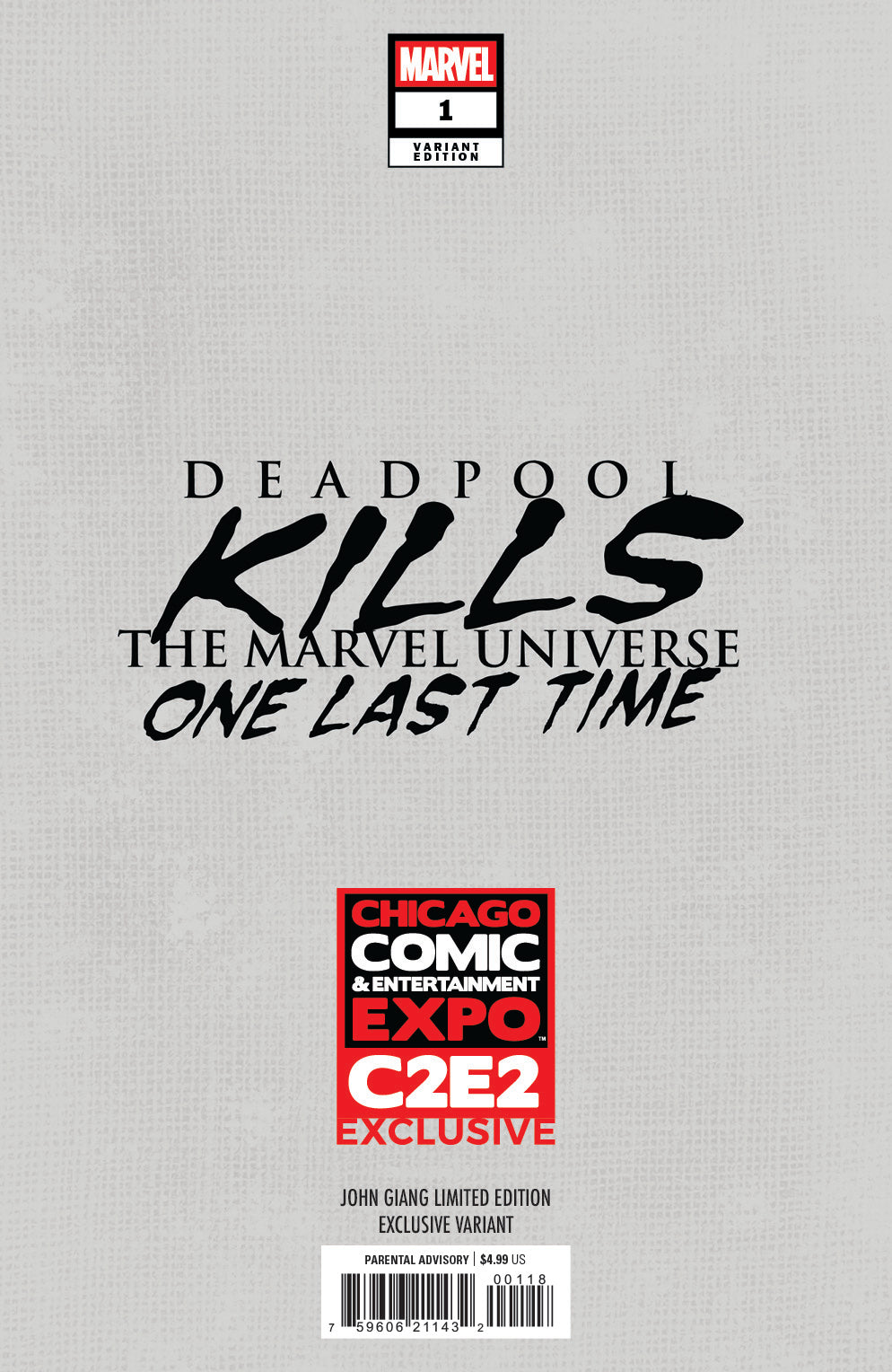 DEADPOOL KILLS THE MARVEL UNIVERSE ONE LAST TIME #1 JOHN GIANG C2E2 EXCLUSIVE "DP POWER UP!!!" VARIANT OPTIONS