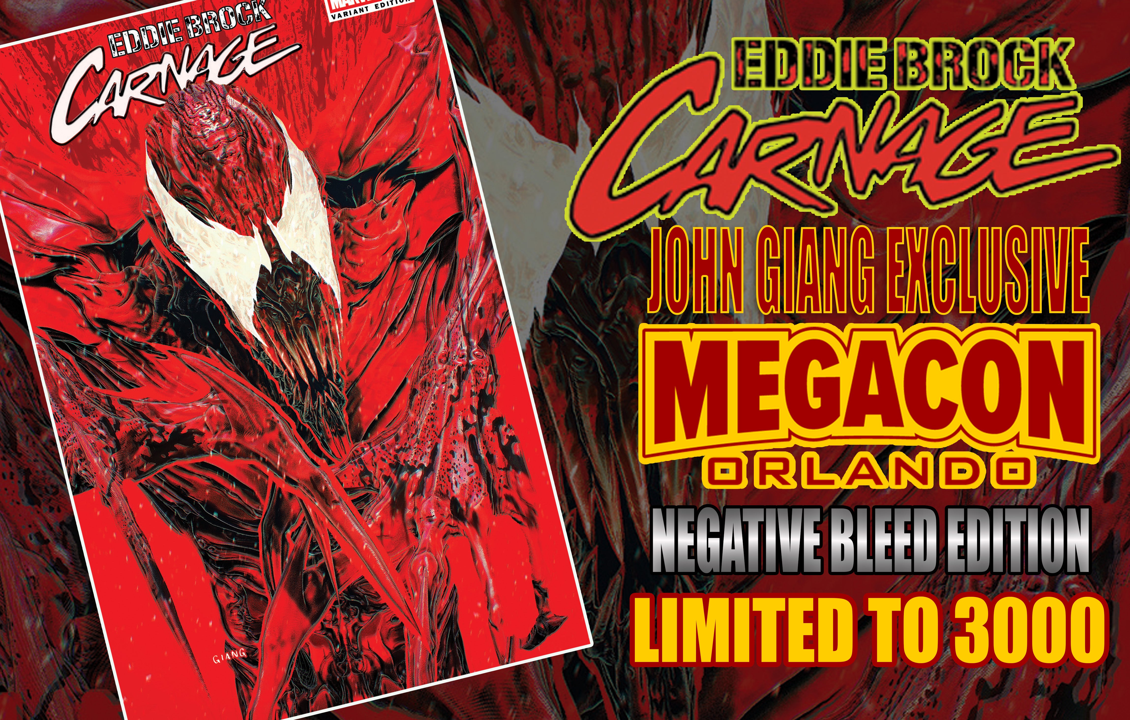 EDDIE BROCK: CARNAGE #1 JOHN GIANG NEGATIVE BLEED MEGACON EXCLUSIVE OPTIONS [02-12-25]