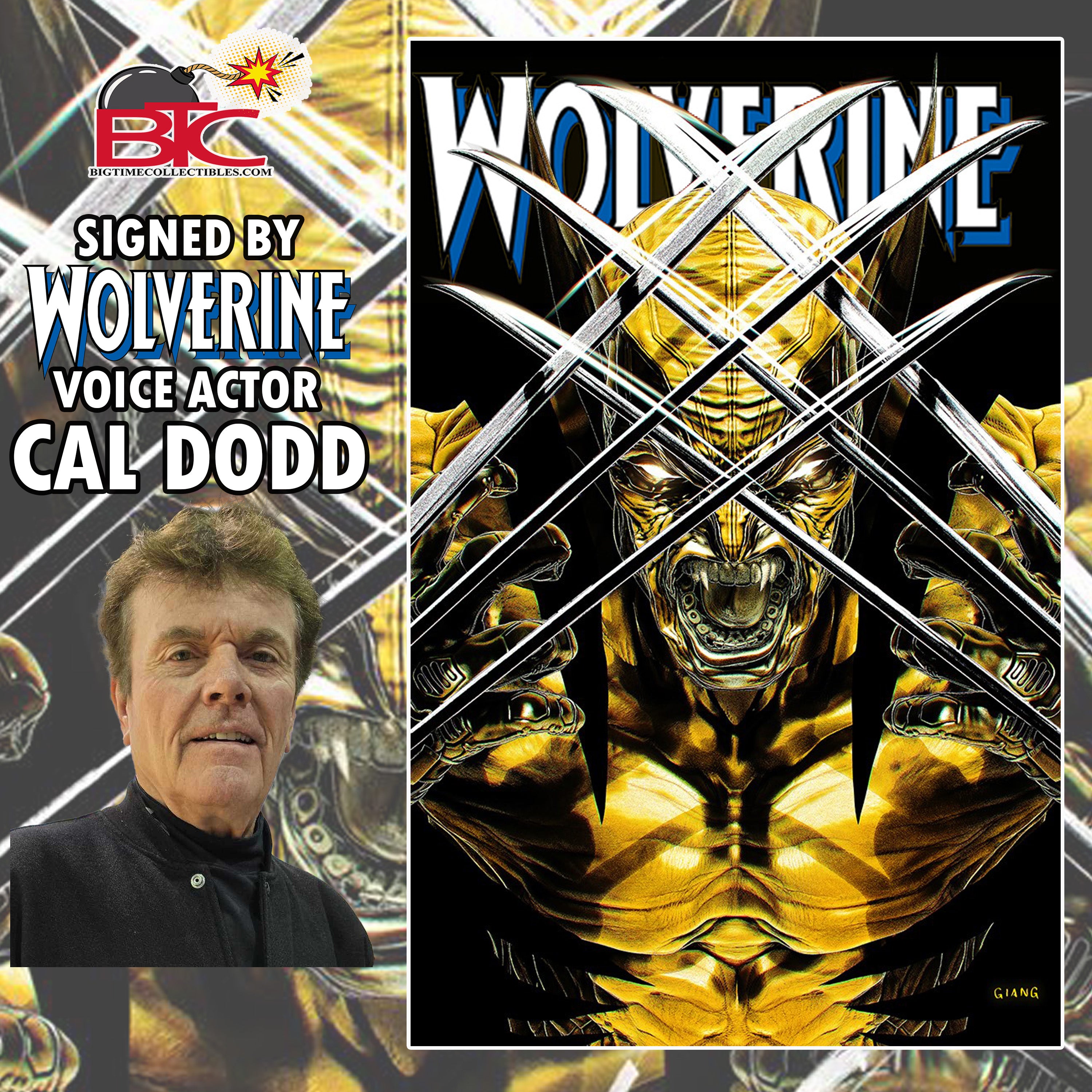 WOLVERINE #1 JOHN GIANG EXCLUSIVE SIGNATURE OPPORTUNITY W/CAL DODD & JOHN GIANG