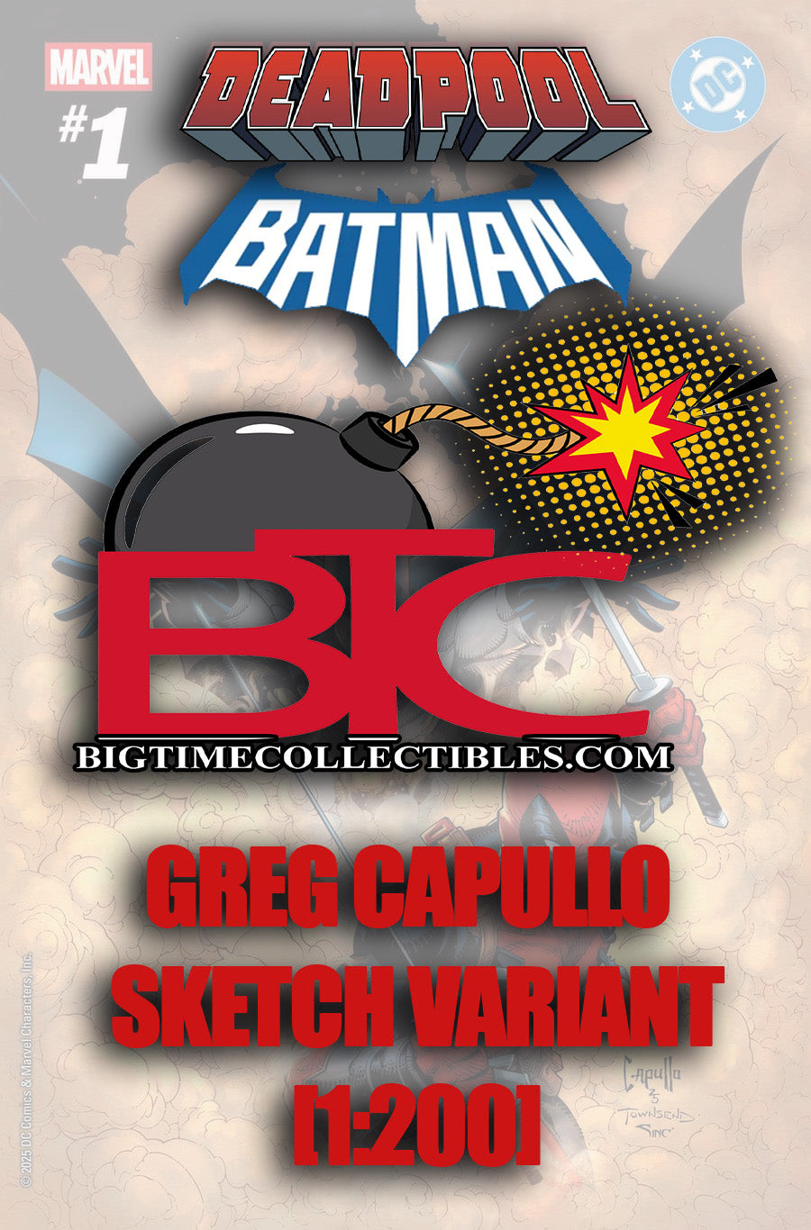 MARVEL/DC: DEADPOOL/BATMAN #1 GREG CAPULLO SKETCH VARIANT[1:200] [Expected In Stock Date : 09-17-25]