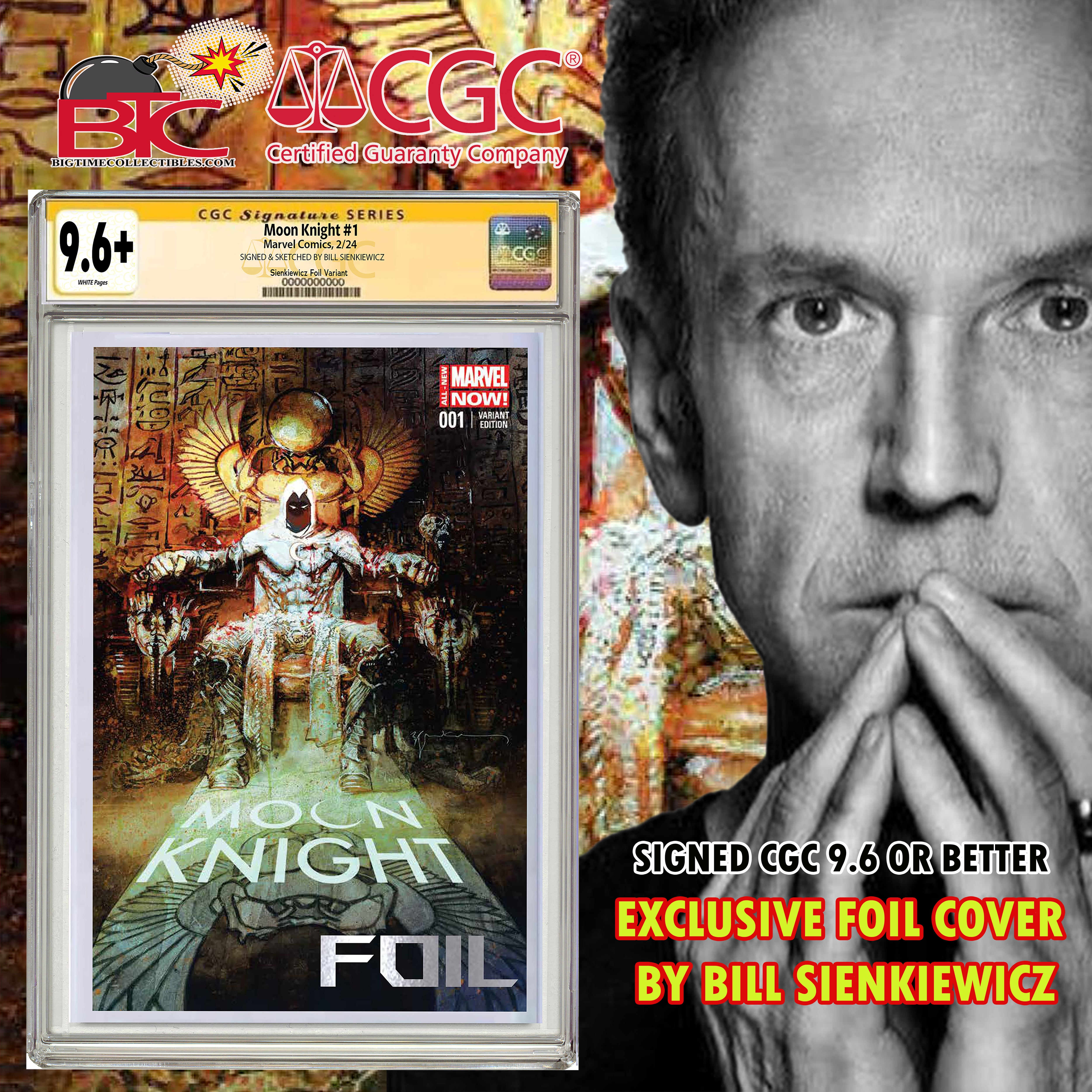 MOON KNIGHT #1 EXCLUSIVE FOIL VARIANT SIGNED BY BILL SIENKIEWICZ CGC 9.8 (IN STOCK C59)