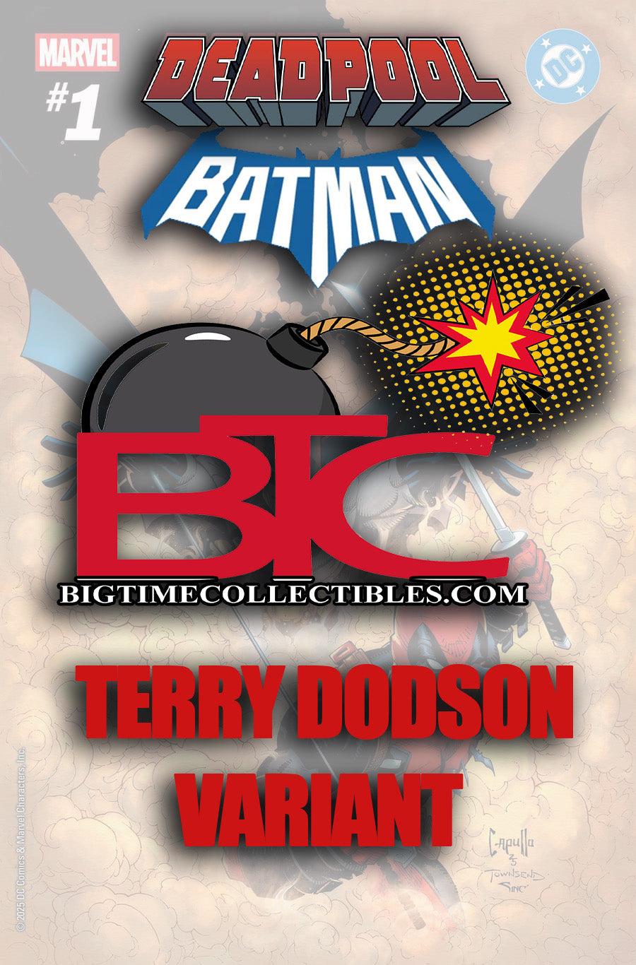 MARVEL/DC: DEADPOOL/BATMAN #1 TERRY DODSON VARIANT  -- [Expected In Stock Date : 09-17-25 ]