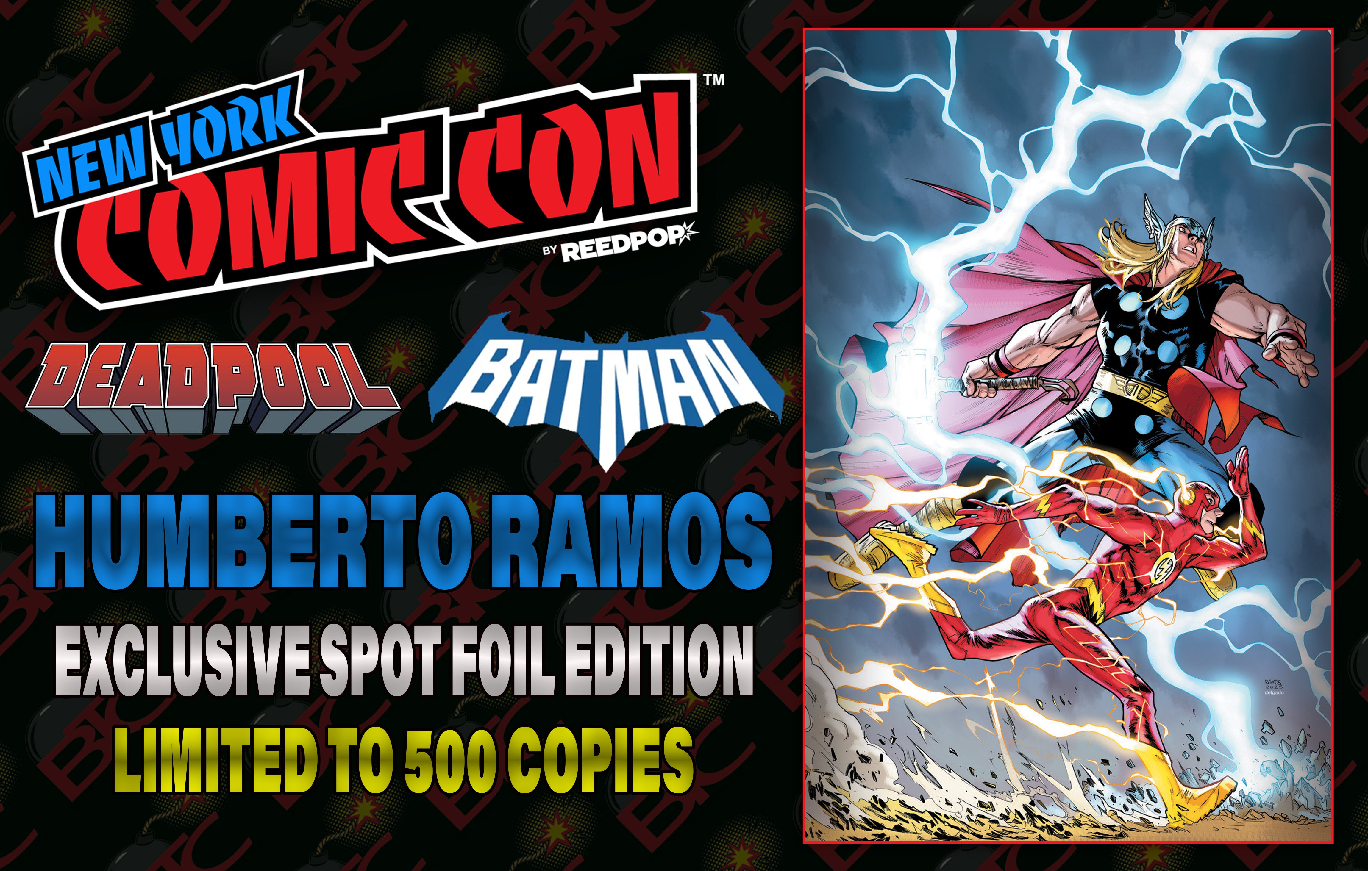 MARVEL/DC: DEADPOOL/BATMAN #1 HUMBERTO RAMOS NYCC EXCLUSIVE FOIL SURPRISE DROP