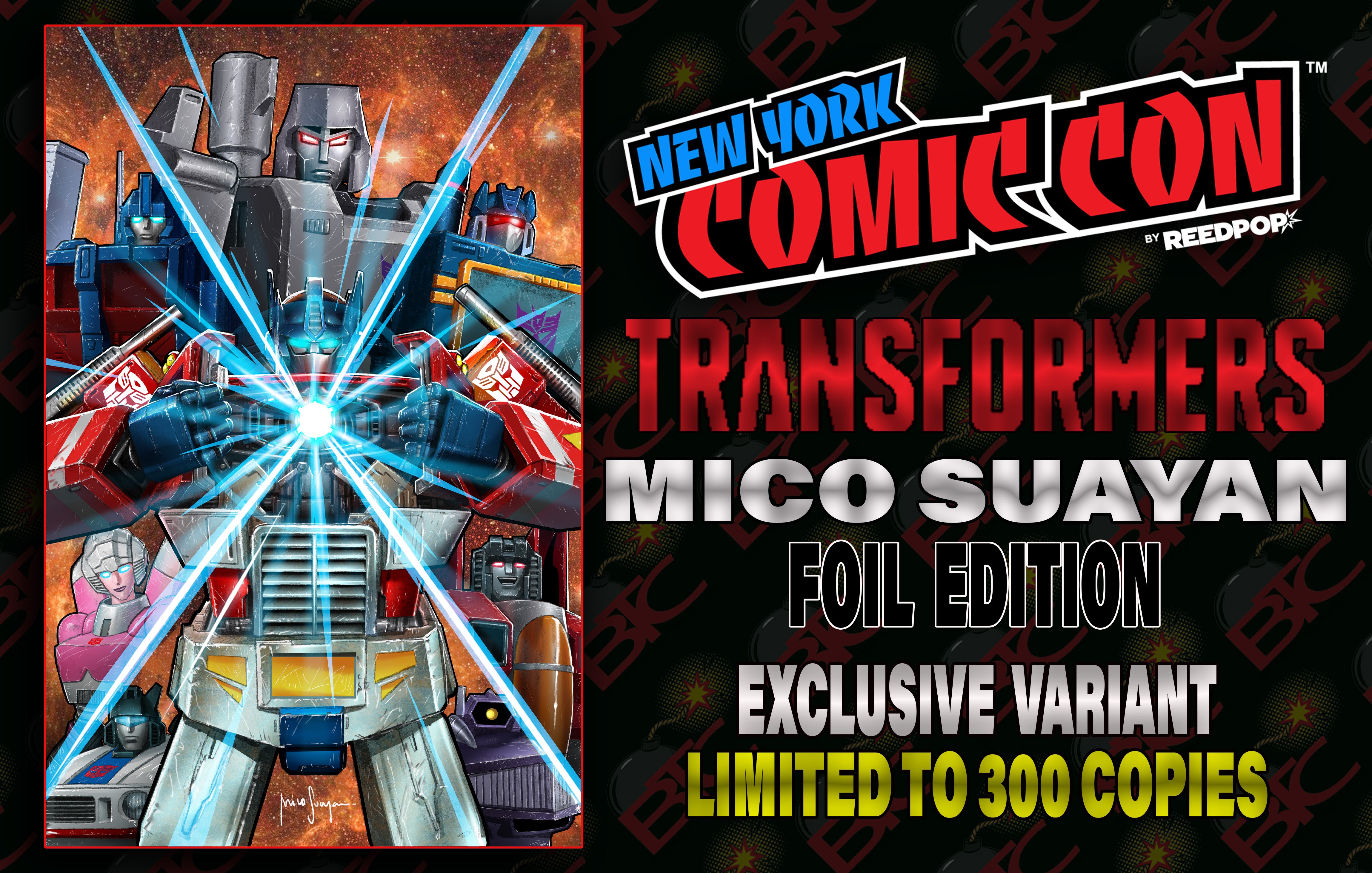 TRANSFORMERS #25 MICO SUAYAN NYCC FOIL EDITION LIMITED TO 300 W/COA
