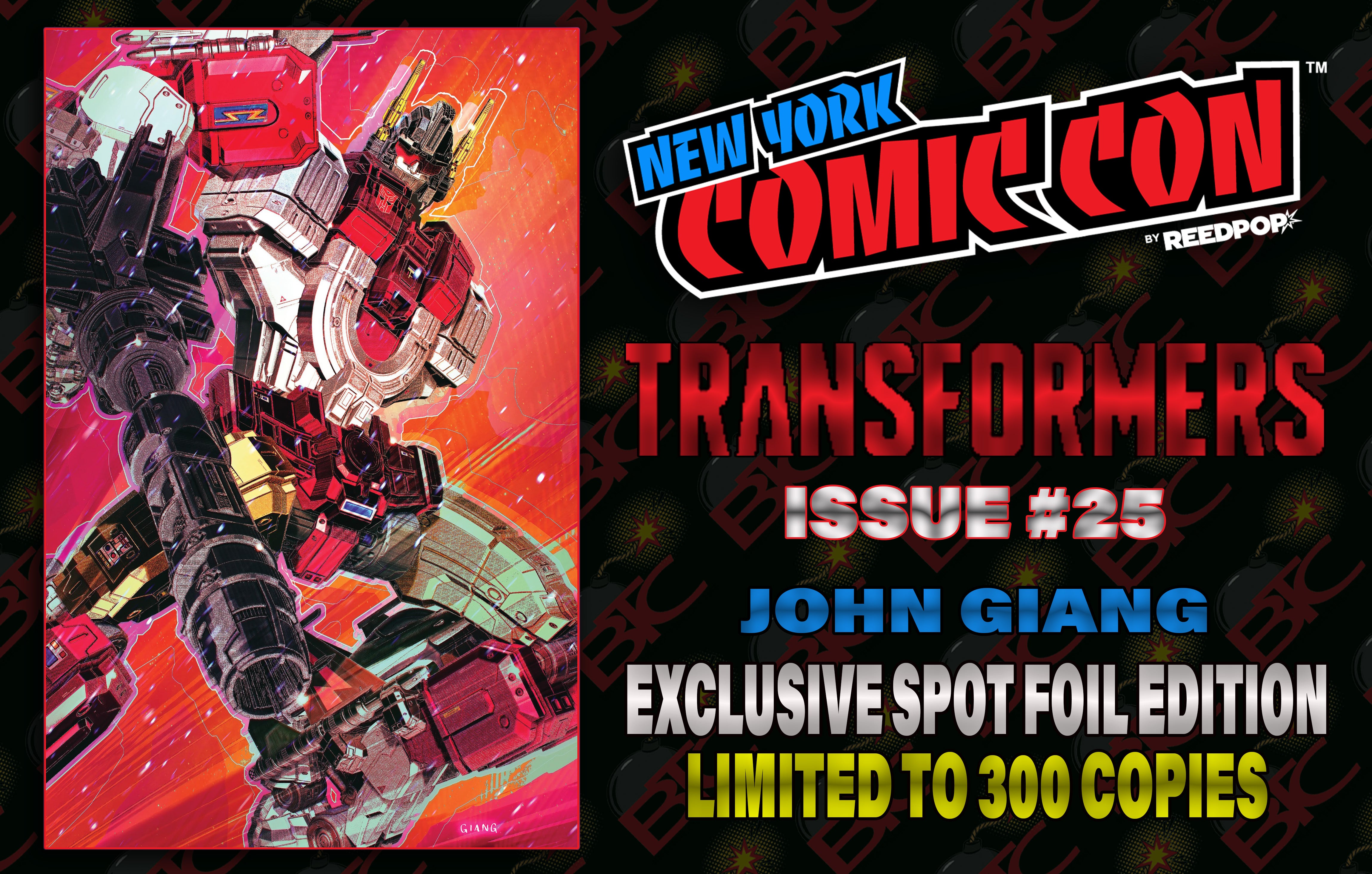 TRANSFORMERS #25 JOHN GIANG NYCC EXCLUSIVE SPOT FOIL EDITION