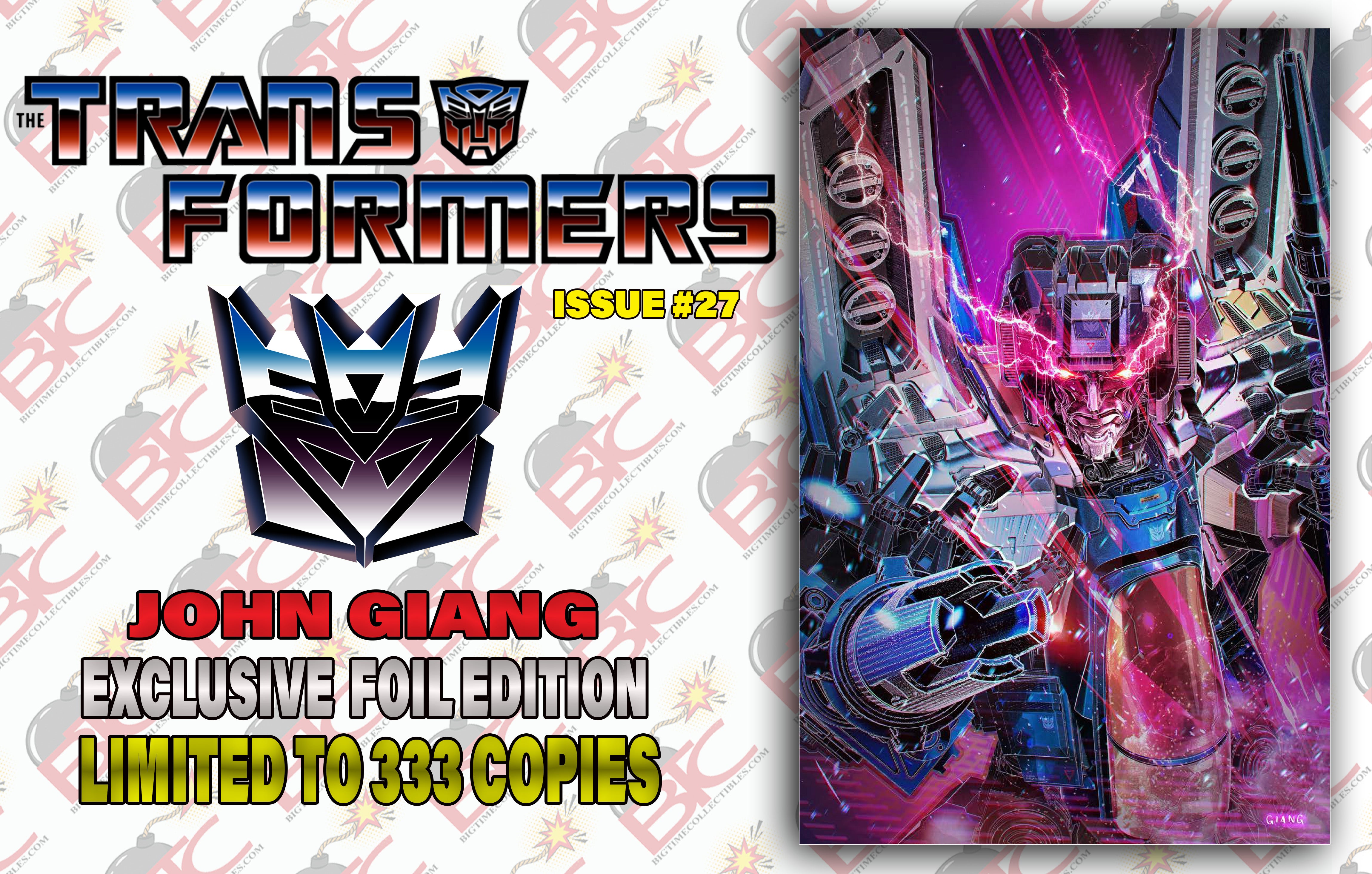 TRANSFORMERS #27 JOHN GIANG EXLUSIVE FOIL EDITION -- [Expected In Stock Date : 12-10-25]