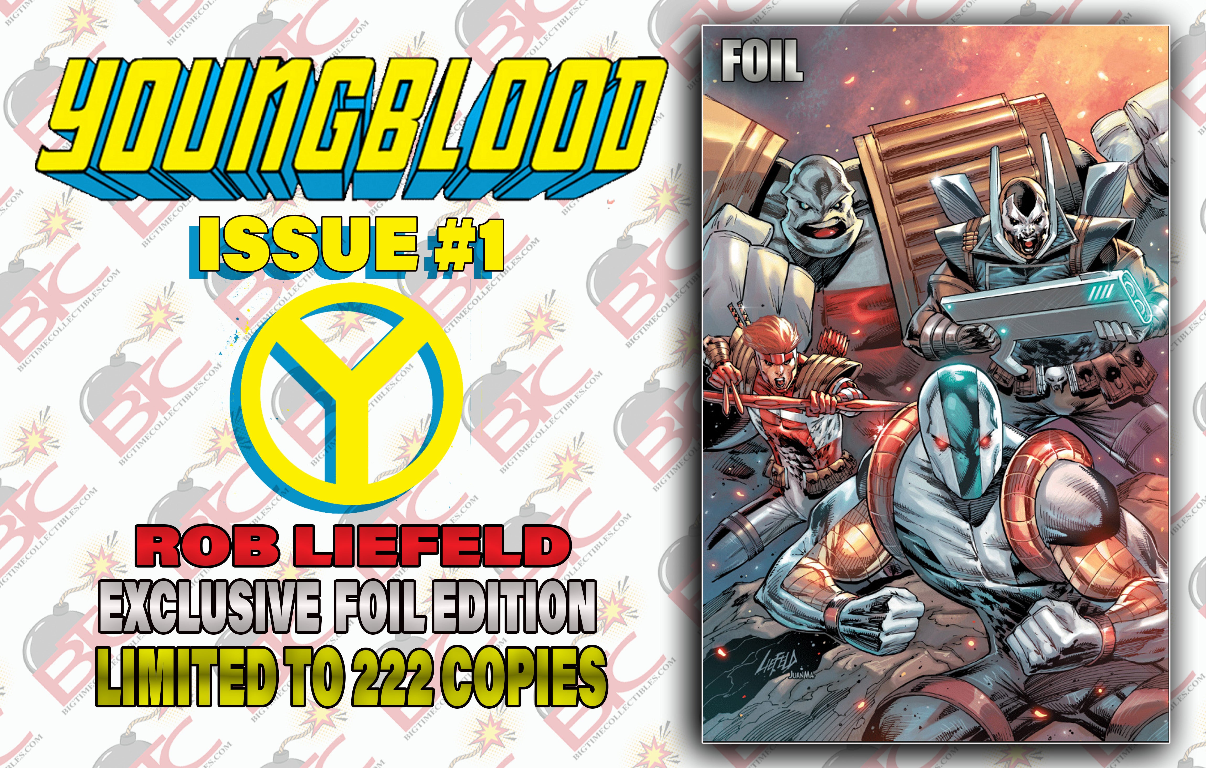 YOUNGBLOOD #1 ROB LIEFELD LIMITED EDITION EXCLUSIVE VARIANT COVERS-- [11-12-25]