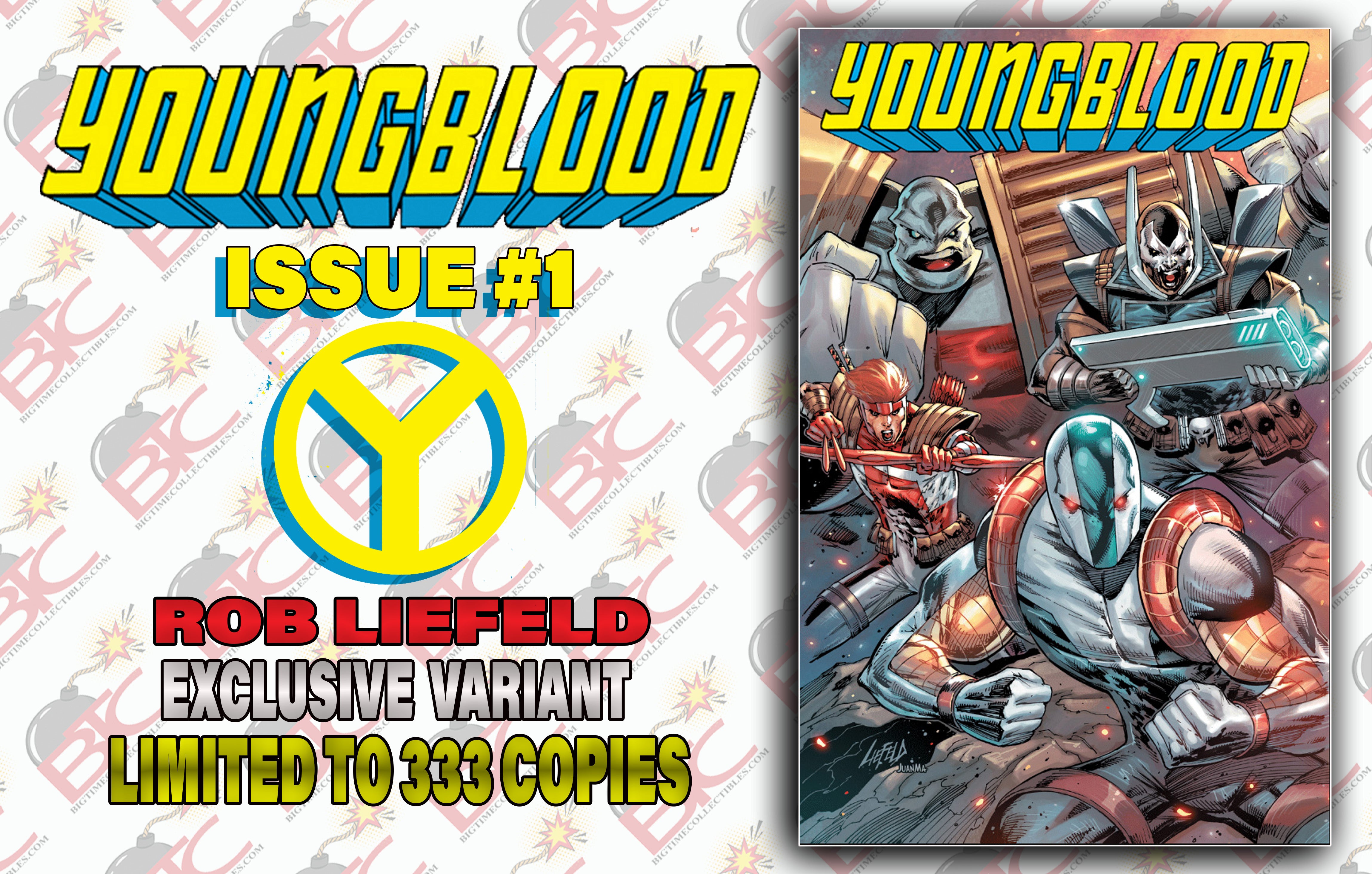 YOUNGBLOOD #1 ROB LIEFELD LIMITED EDITION EXCLUSIVE VARIANT COVERS-- [11-12-25]