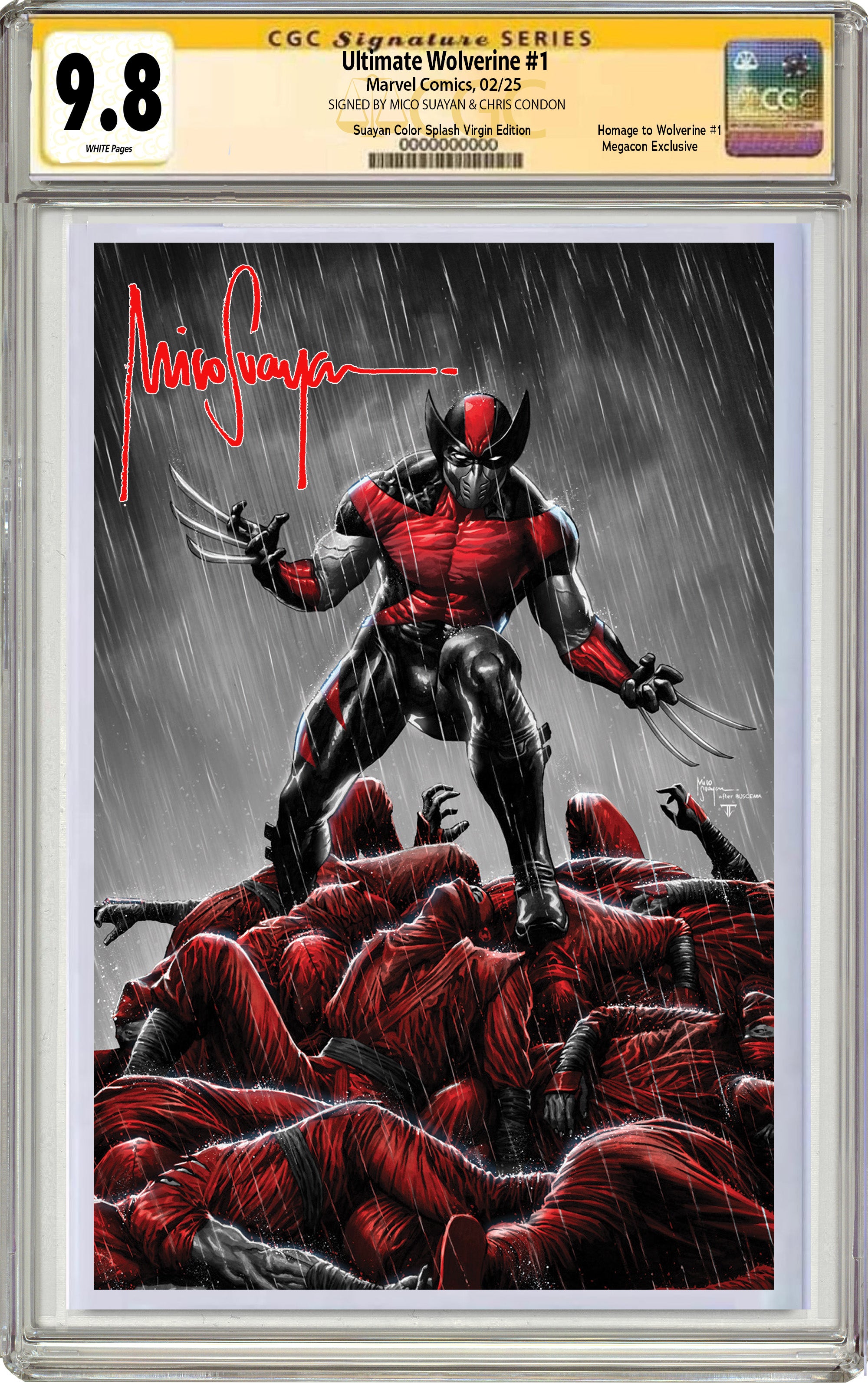 ULTIMATE WOLVERINE #1 MICO SUAYAN MEGACON EXCLUSIVE COLOR SPLASH VARIANT SIGNED BY MICO SUAYAN & CHRIS CONDON CGC 9.6 OR BETTER