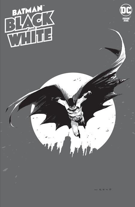 BATMAN BLACK AND WHITE #5 (OF 6) CVR A LEE WEEKS 04/28/21