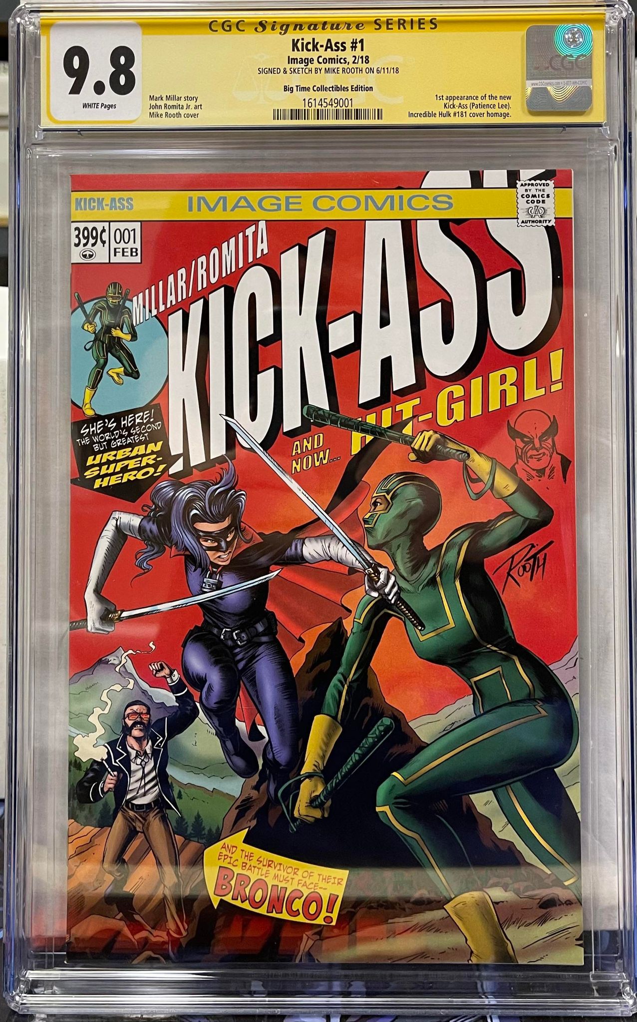 KICK-ASS #1 BTC EXCLUSIVE COVER CGC 9.8 W/WOLVERINE REMARK BY MIKE ROOTH