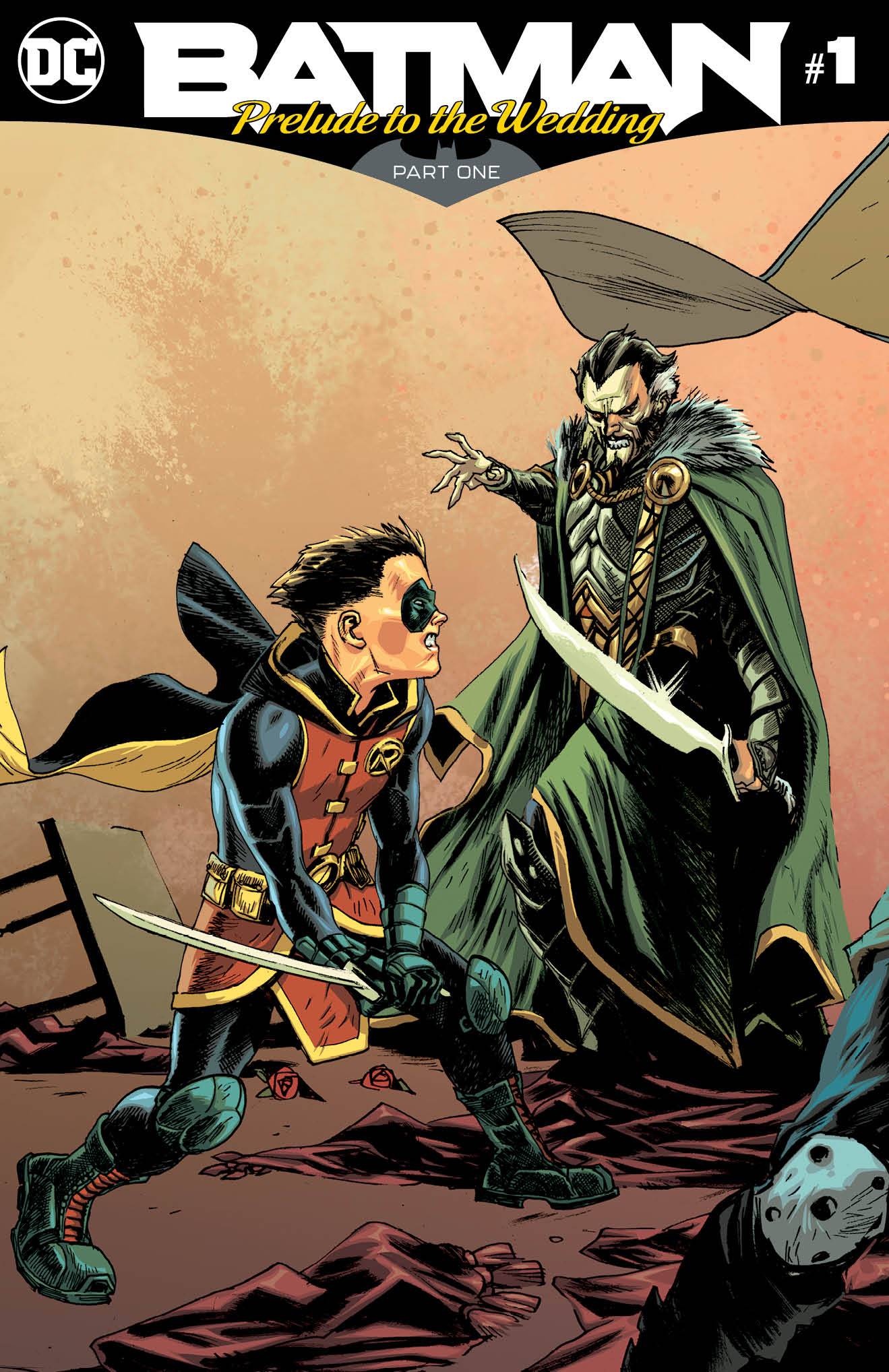 BATMAN PRELUDE TO THE WEDDING ROBIN VS RAS AL GHUL #1 RELEASE DATE 05/30