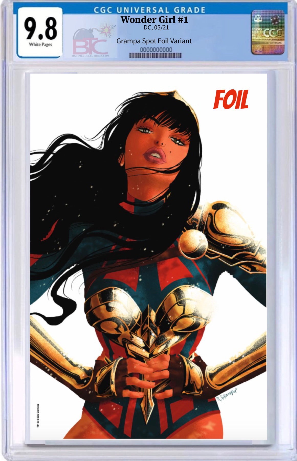 WONDER GIRL #1 EXCLUSIVE TEAM CVR RAFAEL GRAMPA SPOT FOIL CARD STOCK VARIANT CGC 9.8 (INSTOCK) C66