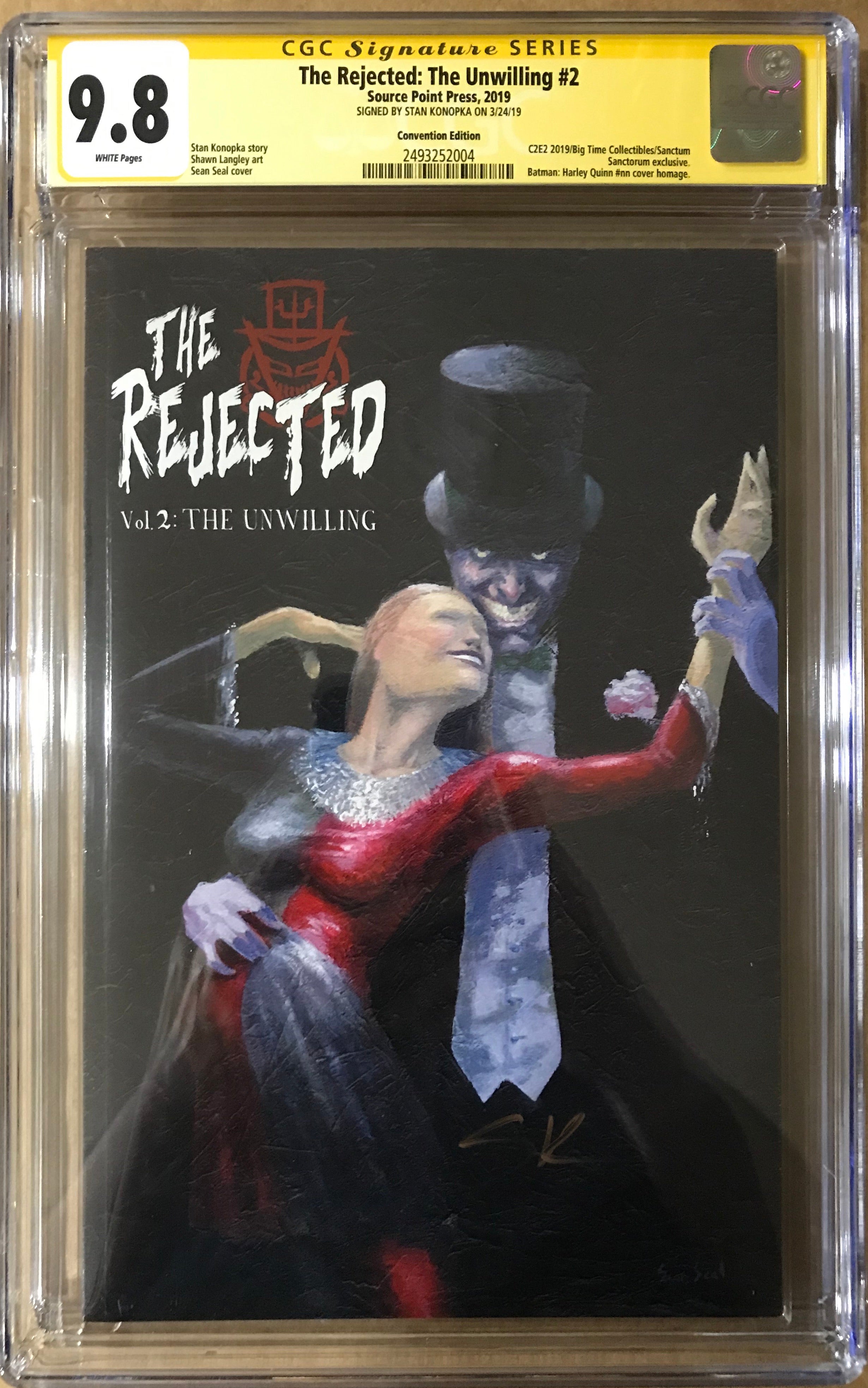 REJECTED THE UNWILLING #1 CGC 9.8 SIGNED BY STAN KONOPKA